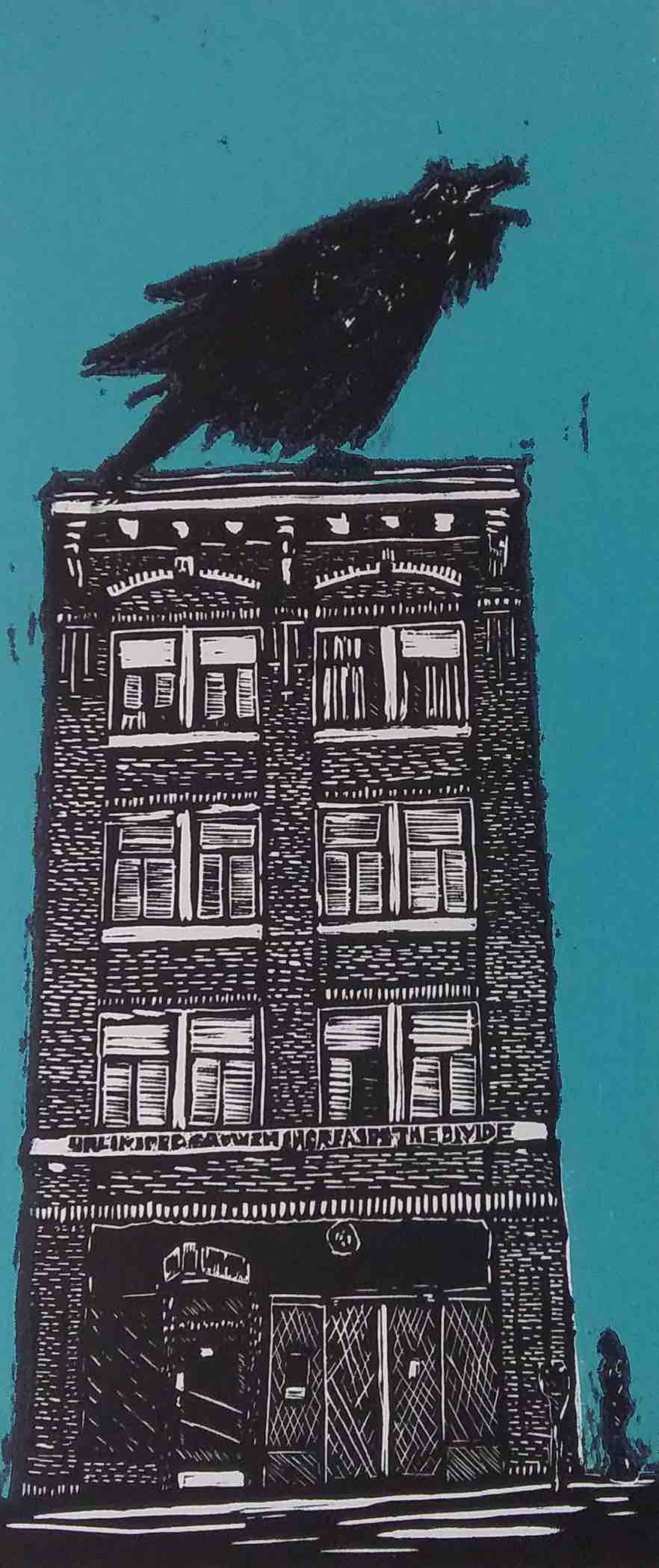 This is a print of a heritage office building, brick, with ornamental brickwork arches at its top and rickety retail windows at street level. The building is black and white, against a teal sky. A giant raven sits on the roof - about a story and a half in size - crowing gleefully to the side, beak agape. On the sidewalk below, the unhurried silhouette of a person walks towards the building.