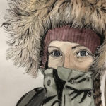 This is a self-portrait of artist Lani Zastre, done in ink and watercolour. Lani wears a drab green parka with a fur hood. The hood is pulled up over a red knit hat and the parka collar is done up tightly, hiding the lower third of her face, so that all we see of Lani are her steel grey eyes and a long braid of brown hair poking out from the hood.